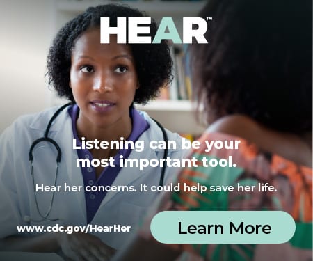 Hear Her: Listening can be your most important tool. Hear her concerns. It could help save her life.